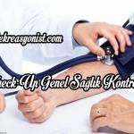 Check-Up Genel Sağlık Kontrolü