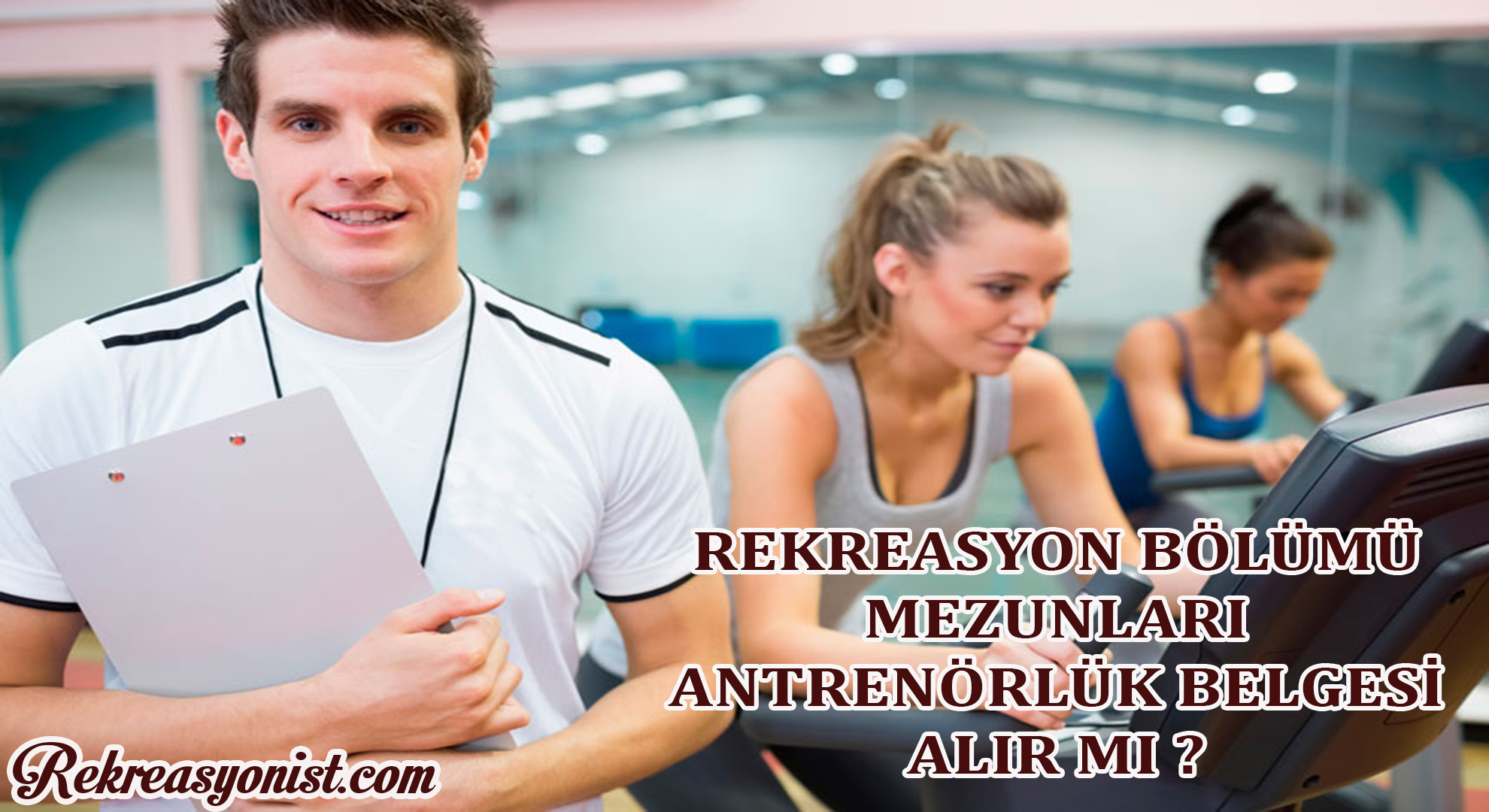 Rekreasyon Bölümü Antrenörlük Belgesi