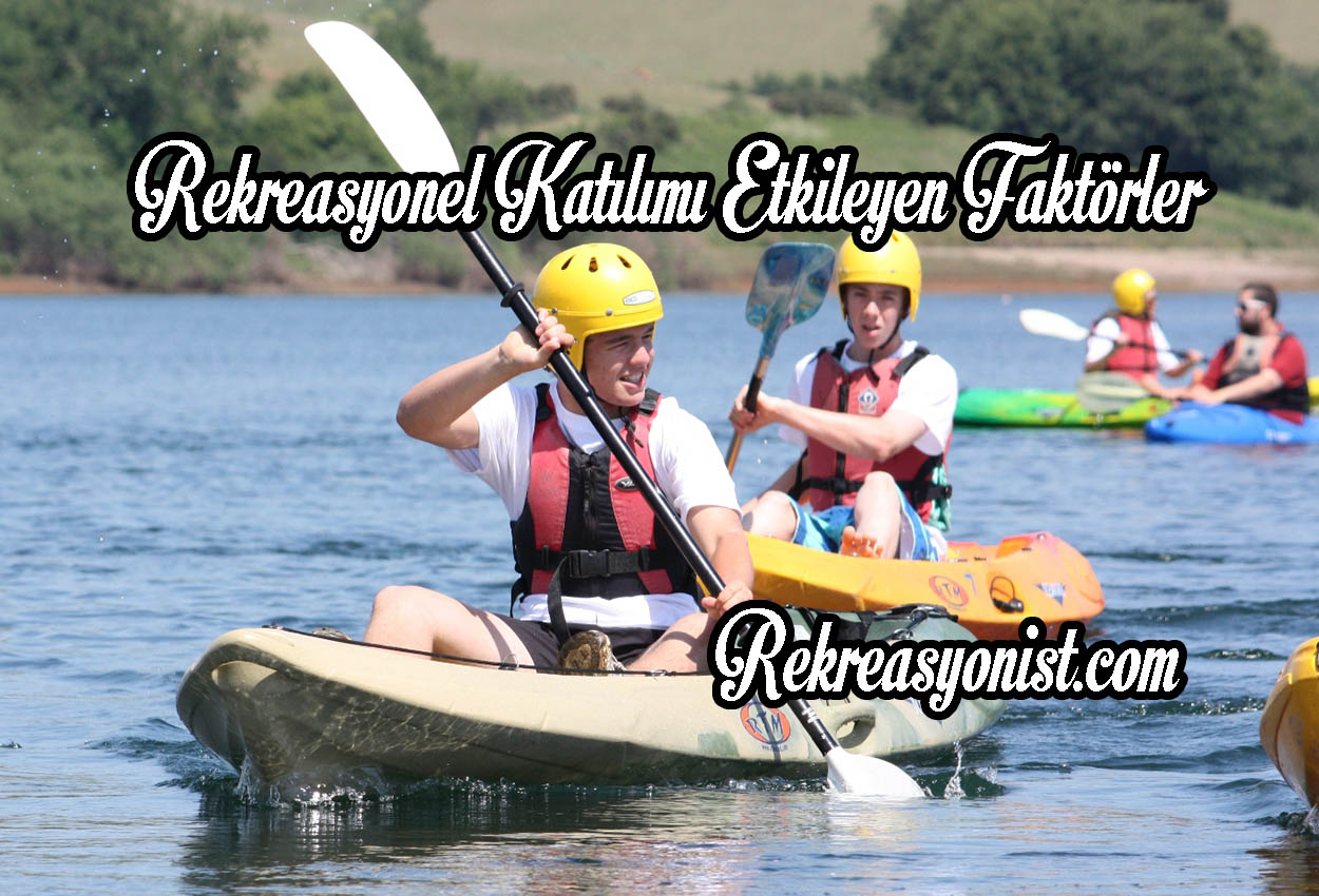 Rekreasyonel Katılımı Etkileyen Faktörler
