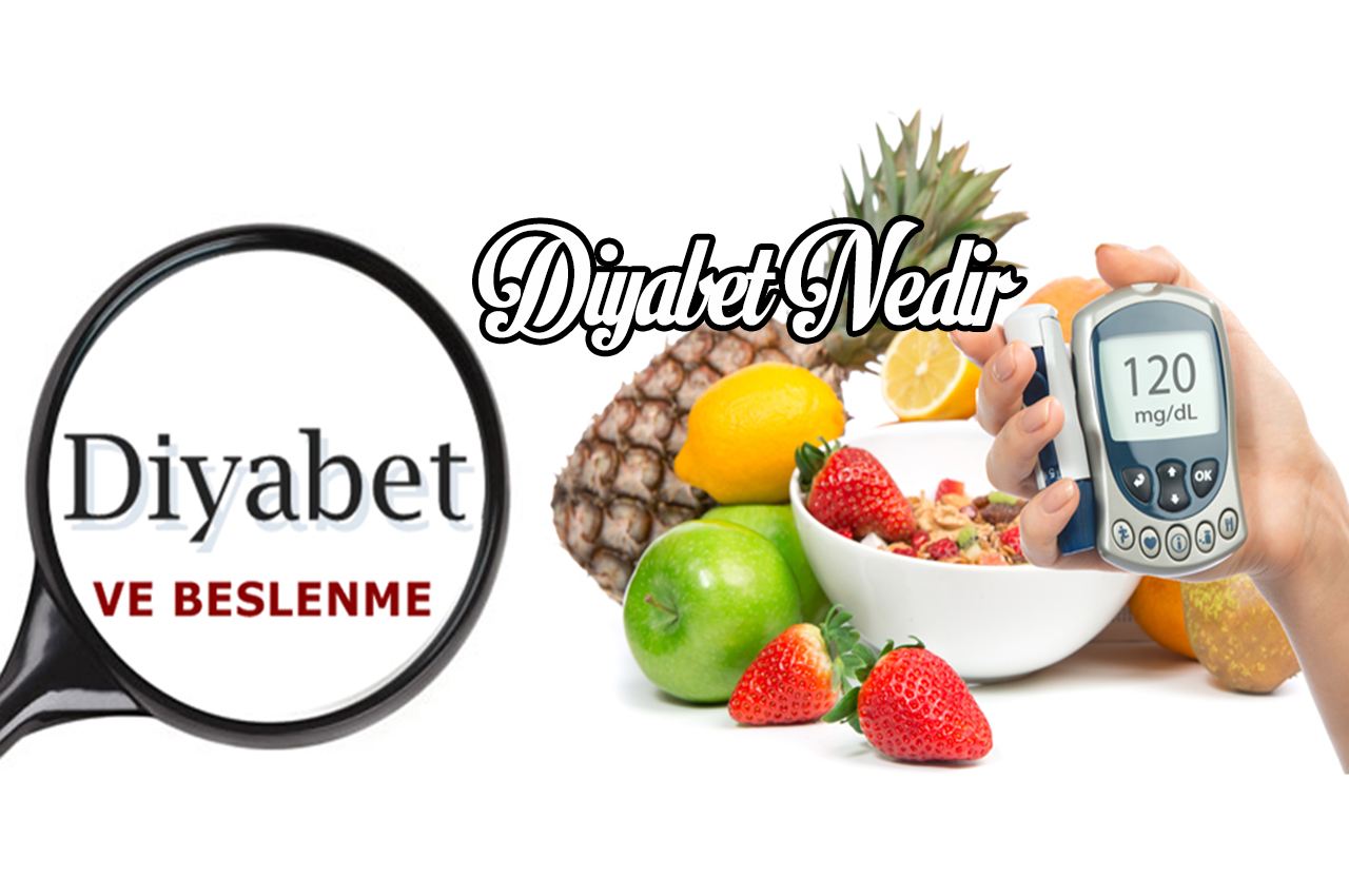 DİYABET VE BESLENME