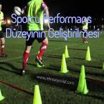 Sporcu Performans Düzeyinin Geliştirilmesi