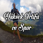 Yüksek İrtifa ve Spor