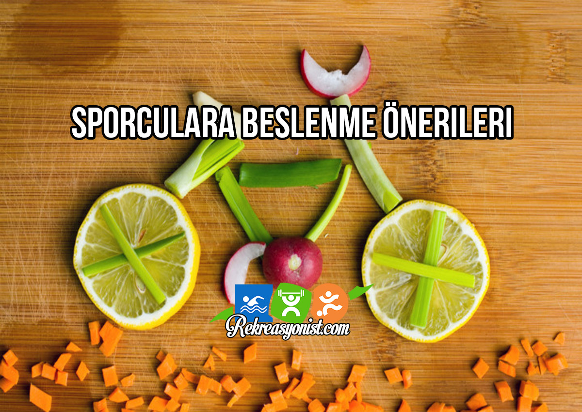 Sporculara Beslenme Önerileri