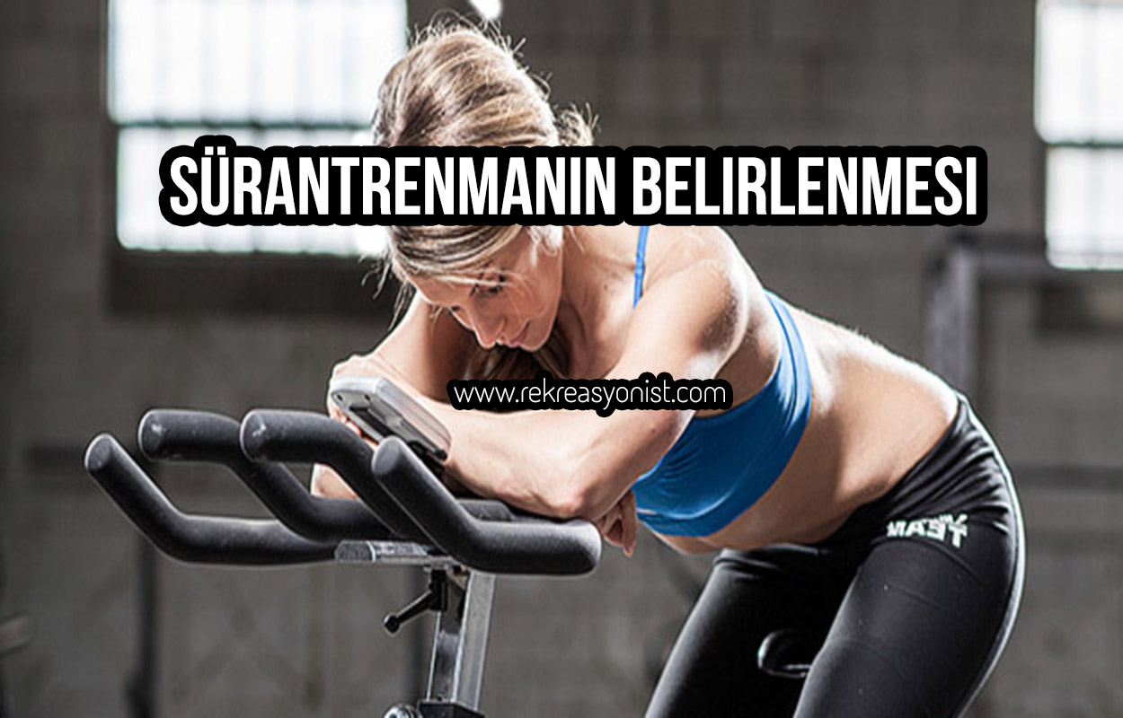 Sürantrenmanın Belirlenmesi