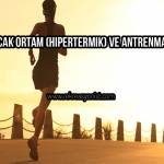 Sıcak ortam ve antrenman