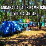 Ankara'da Çadır Kampı