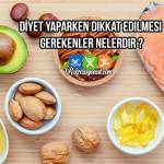 Diyet Yaparken Dikkat Edilmesi Gerekenler