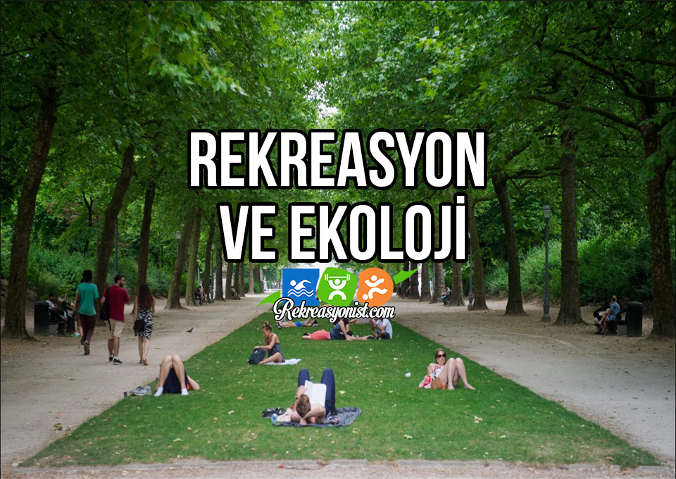 Rekreasyon ve Ekoloji