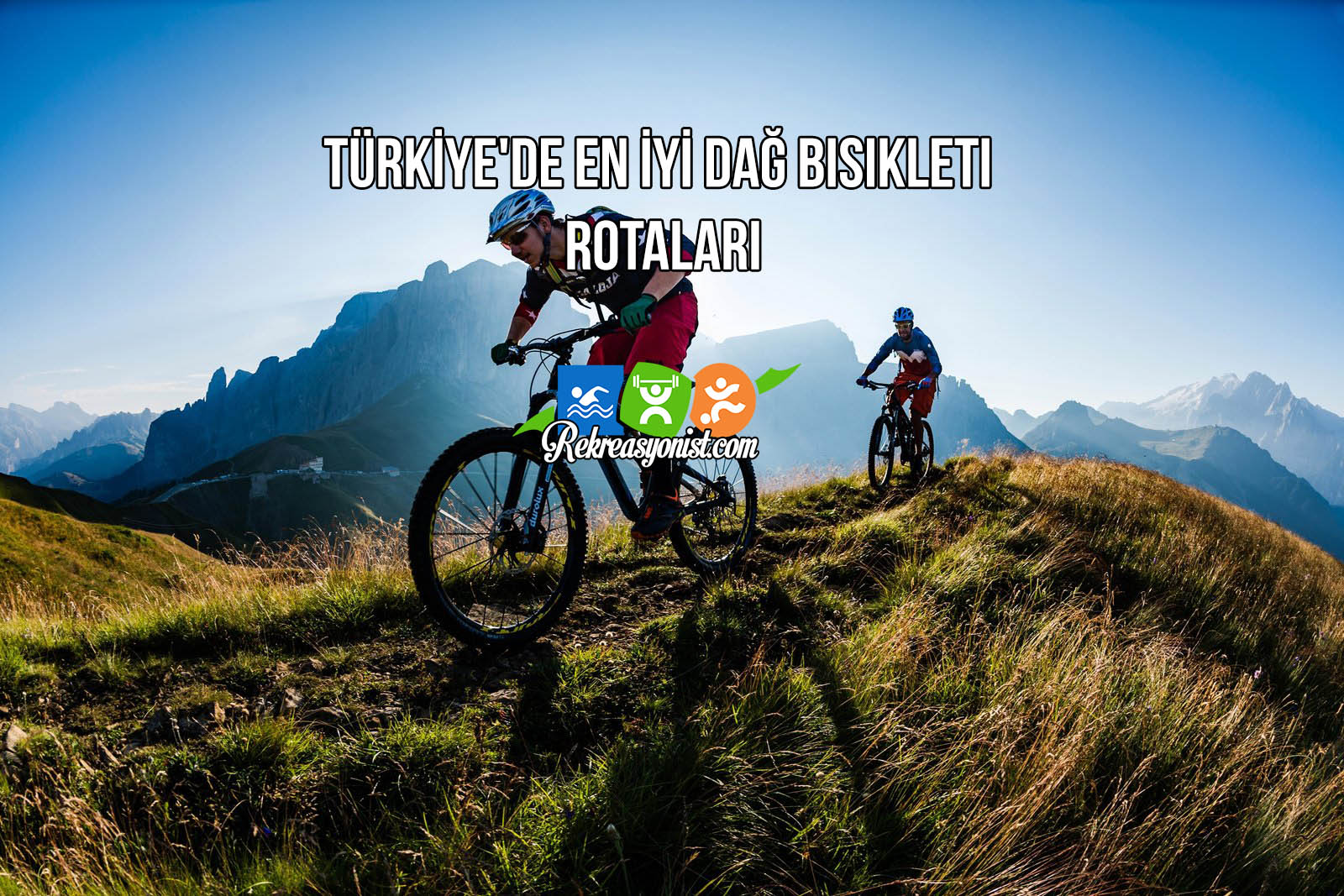 Türkiye'de En iyi Dağ Bisikleti Rotaları