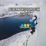 Buz Tırmanışı Yapılacak Yerler
