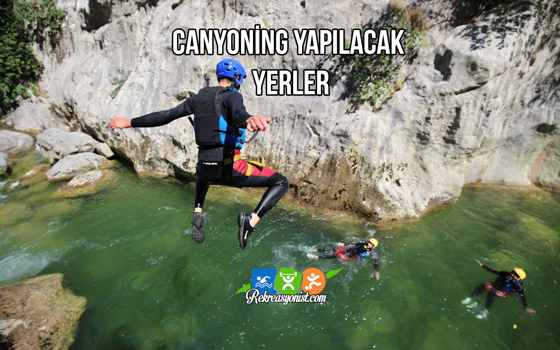 Canyoning Yapılacak Yerler