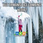 Buz Tırmanışı Nedir