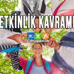 Etkinlik Kavramı