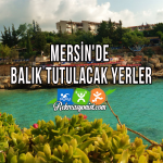 Mersin'de Balık Tutulacak Yerler